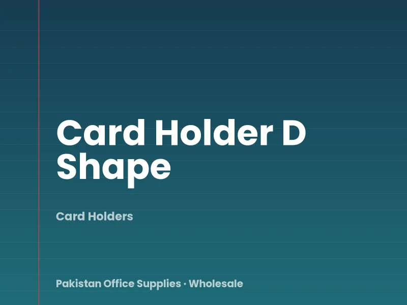 Card Holder D Shape