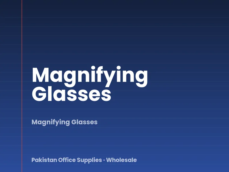 Magnifying Glasses