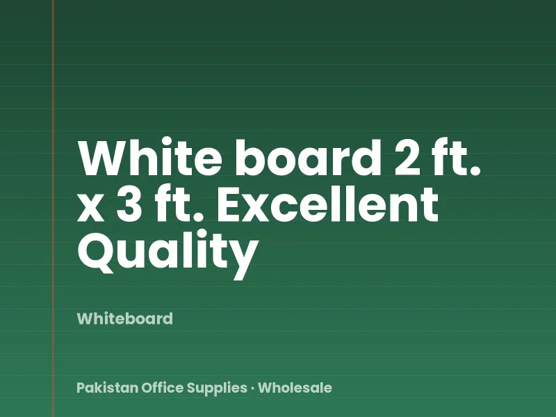 White board 2 ft. x 3 ft. Excellent Quality